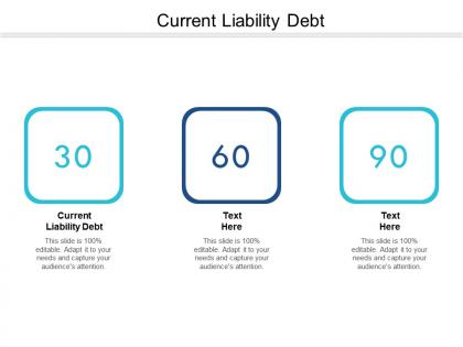 Current liability debt ppt powerpoint presentation professional themes cpb