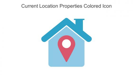 Current Location Properties Colored Icon In Powerpoint Pptx Png And Editable Eps Format