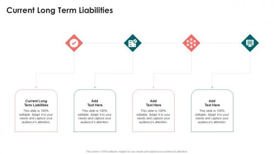 Current Long Term Liabilities In Powerpoint And Google Slides Cpb