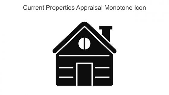 Current Properties Appraisal Monotone Icon In Powerpoint Pptx Png And Editable Eps Format