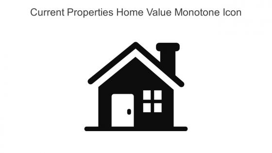 Current Properties Home Value Monotone Icon In Powerpoint Pptx Png And Editable Eps Format