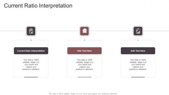 Current Ratio Interpretation In Powerpoint And Google Slides Cpb