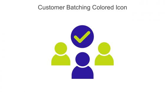 Customer Batching Colored Icon In Powerpoint Pptx Png And Editable Eps Format