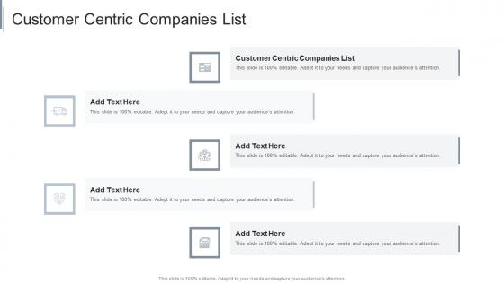 Customer Centric Companies List In Powerpoint And Google Slides Cpb