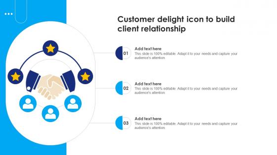 Customer Delight Icon To Build Client Relationship