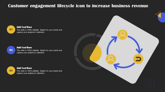 Customer Engagement Lifecycle Icon To Increase Business Revenue