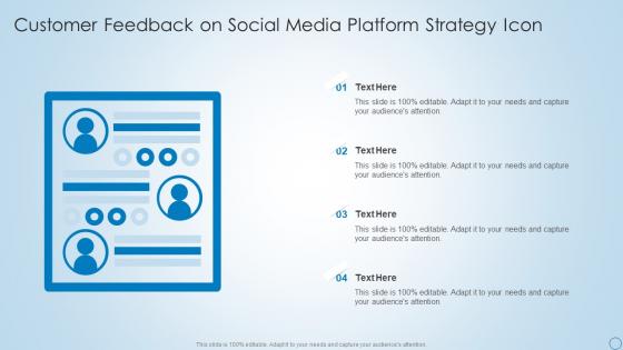 Customer Feedback On Social Media Platform Strategy Icon