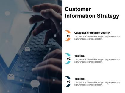 Customer information strategy ppt powerpoint presentation professional styles cpb