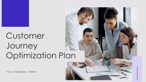 Customer Journey Optimization Plan Complete Deck