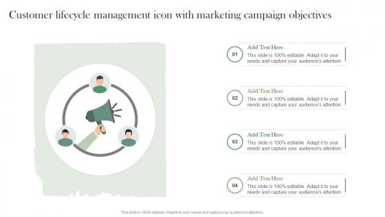 Customer Lifecycle Management Icon With Marketing Campaign Objectives