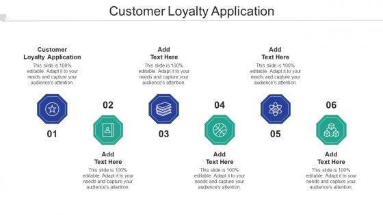Customer Loyalty Application Ppt Powerpoint Presentation Layouts Example Cpb