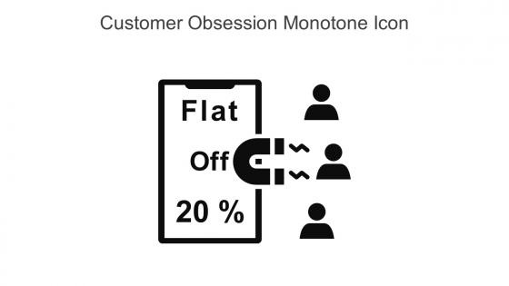 Customer Obsession Monotone Icon In Powerpoint Pptx Png And Editable Eps Format