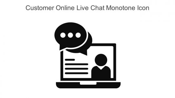 Customer Online Live Chat Monotone Icon In Powerpoint Pptx Png And Editable Eps Format