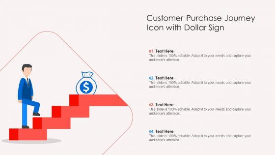 Customer Purchase Journey Icon With Dollar Sign