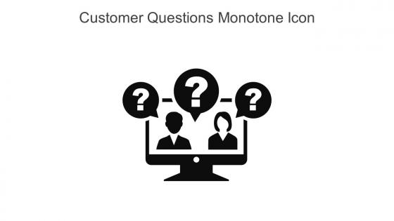Customer Questions Monotone Icon In Powerpoint Pptx Png And Editable Eps Format