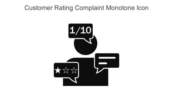 Customer Rating Complaint Monotone Icon In Powerpoint Pptx Png And Editable Eps Format