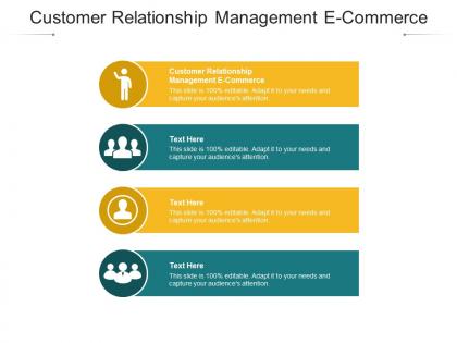 Customer relationship management e commerce ppt powerpoint presentation show styles cpb