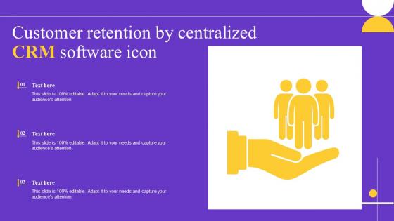 Customer Retention By Centralized CRM Software Icon