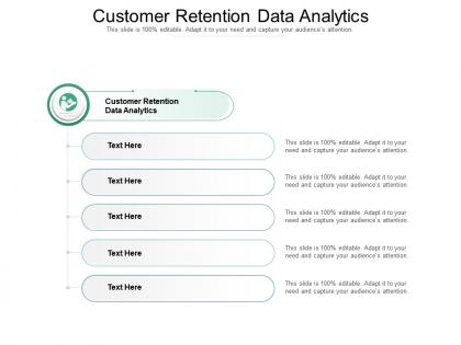 Customer retention data analytics ppt powerpoint presentation layouts background images cpb