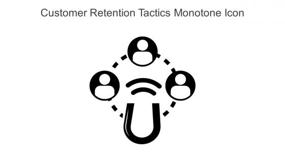 Customer Retention Tactics Monotone Icon In Powerpoint Pptx Png And Editable Eps Format