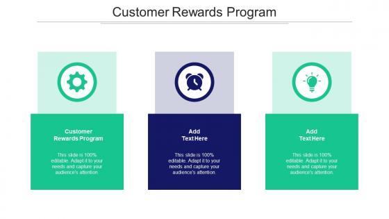 Customer Rewards Program Ppt Powerpoint Presentation Icon Demonstration Cpb