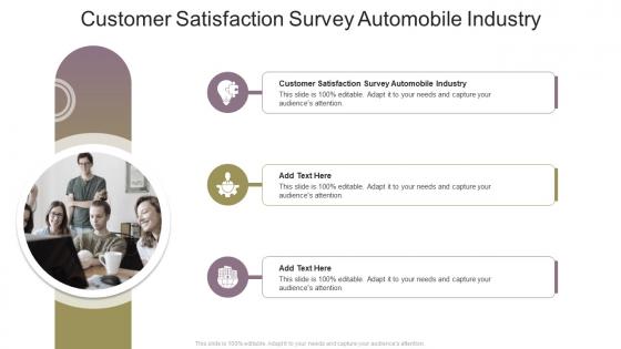 Customer Satisfaction Survey Automobile Industry In Powerpoint And Google Slides Cpb