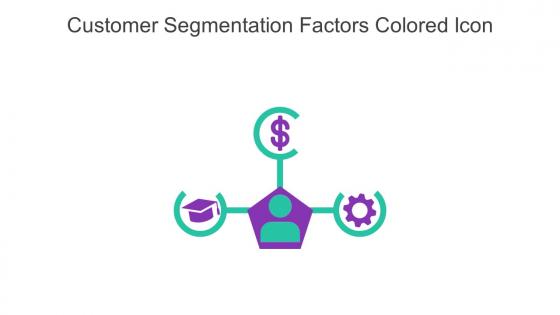 Customer Segmentation Factors Colored Icon In Powerpoint Pptx Png And Editable Eps Format