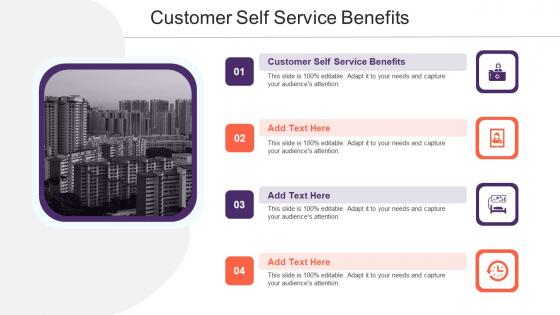 Customer Self Service Benefits In Powerpoint And Google Slides Cpb