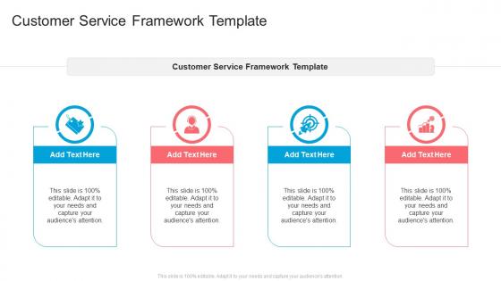 Customer Service Framework Template In Powerpoint And Google Slides Cpb