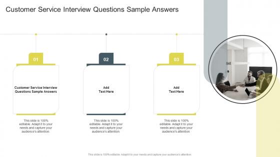 Customer Service Interview Questions Sample Answers In Powerpoint And Google Slides Cpb