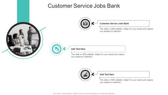 Customer Service Jobs Bank In Powerpoint And Google Slides Cpb