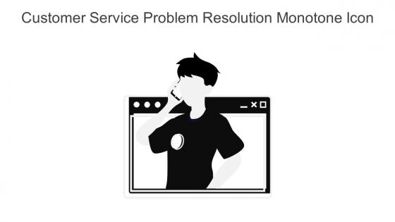Customer Service Problem Resolution Monotone Icon In Powerpoint Pptx Png And Editable Eps Format