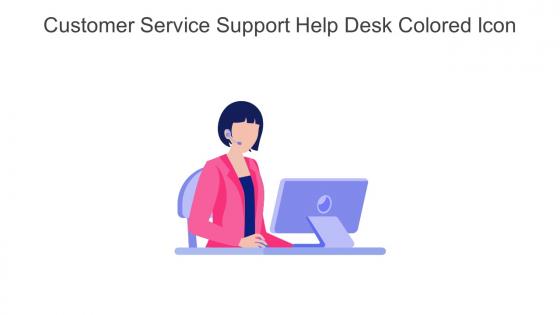 Customer Service Support Help Desk Colored Icon In Powerpoint Pptx Png And Editable Eps Format