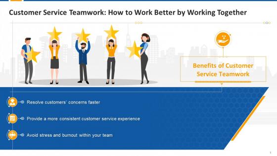 Customer Service Teamwork How To Work Better By Working Together Edu Ppt