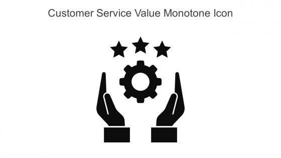 Customer Service Value Monotone Icon In Powerpoint Pptx Png And Editable Eps Format
