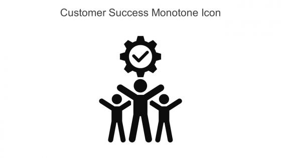 Customer Success Monotone Icon In Powerpoint Pptx Png And Editable Eps Format