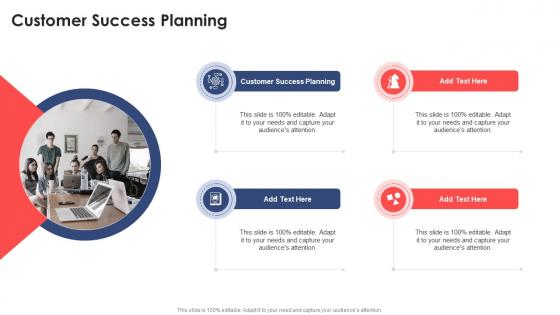 Customer Success Planning In Powerpoint And Google Slides Cpb