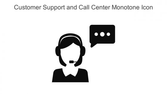 Customer Support And Call Center Monotone Icon In Powerpoint Pptx Png And Editable Eps Format