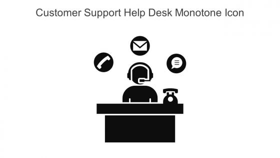 Customer Support Help Desk Monotone Icon In Powerpoint Pptx Png And Editable Eps Format