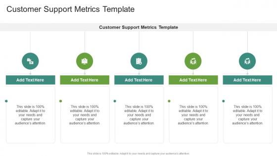 Customer Support Metrics Template In Powerpoint And Google Slides Cpb