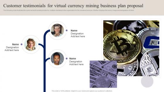 Customer Testimonials For Virtual Currency Mining Business Plan Proposal Powerpoint Presentation Layout