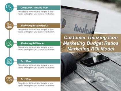 Customer thinking icon marketing budget ratios marketing roi model cpb