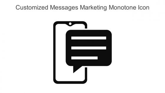 Customized Messages Marketing Monotone Icon In Powerpoint Pptx Png And Editable Eps Format