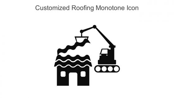 Customized Roofing Monotone Icon In Powerpoint Pptx Png And Editable Eps Format