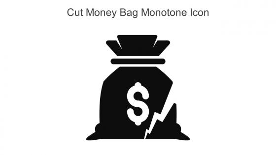Cut Money Bag Monotone Icon In Powerpoint Pptx Png And Editable Eps Format