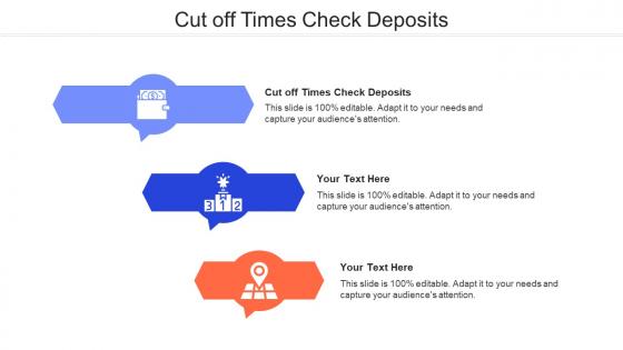 Cut Off Times Check Deposits Ppt Powerpoint Presentation Model Rules Cpb