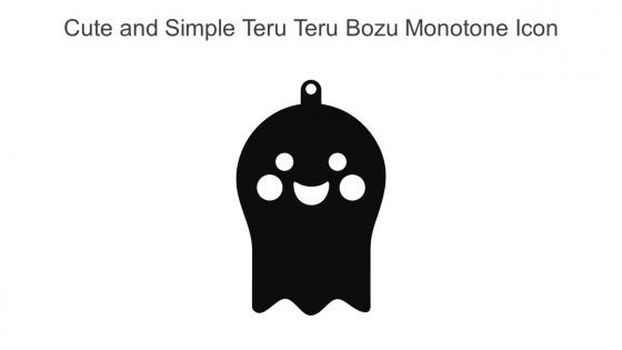 Cute And Simple Teru Teru Bozu Monotone Icon In Powerpoint Pptx Png And Editable Eps Format