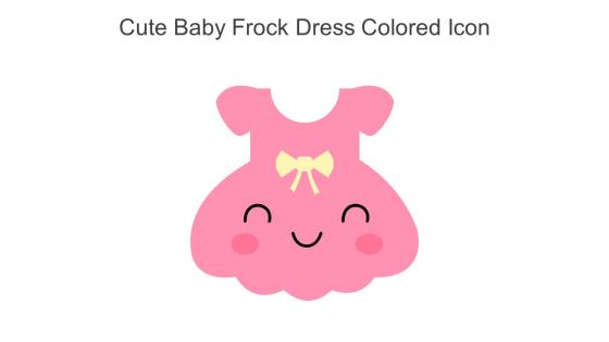 Cute Baby Frock Dress Colored Icon In Powerpoint Pptx Png And Editable Eps Format