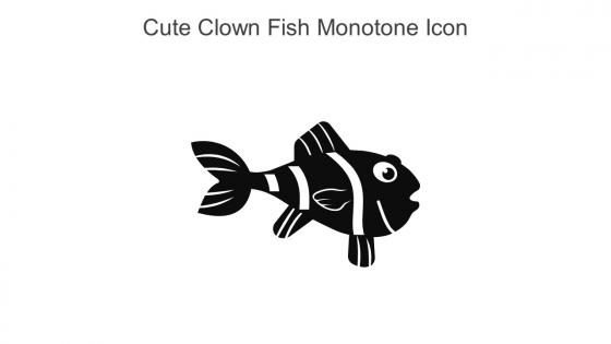 Cute Clown Fish Monotone Icon In Powerpoint Pptx Png And Editable Eps Format