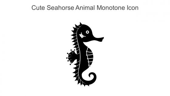 Cute Seahorse Animal Monotone Icon In Powerpoint Pptx Png And Editable Eps Format